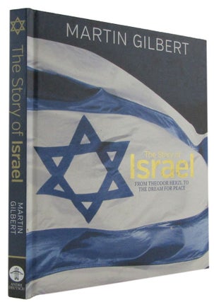 Item #172340 THE STORY OF ISRAEL. Martin Gilbert