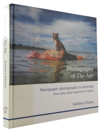 Item #172345 PHOTOGRAPHY OF THE AGE: Newspaper photography in Australia from glass plate...