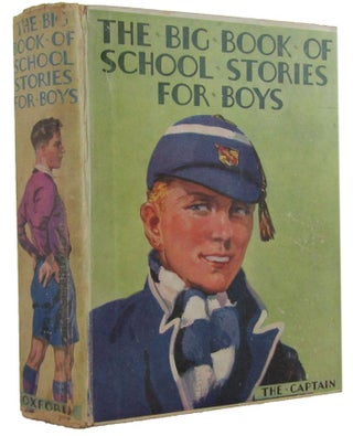 Item #172352 THE BIG BOOK OF SCHOOL STORIES FOR BOYS. Herbert Strang