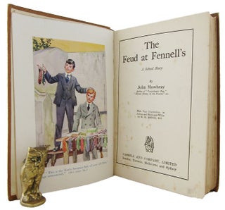 Item #172557 THE FEUD AT FENNELL'S: A School Story. John Mowbray, Pseudonym