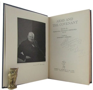 Item #172584 ARMS AND THE COVENANT: Speeches by The Right Hon. Winston S. Churchill C.H. M.P....