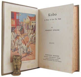 Item #172653 KOBO: A Story of the Far East. Herbert Strang, Pseudonym