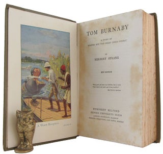 Item #172656 TOM BURNABY: A story of Uganda and the great Congo Forest. Herbert Strang, Pseudonym