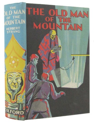 Item #172661 THE OLD MAN OF THE MOUNTAIN. Herbert Strang, Pseudonym
