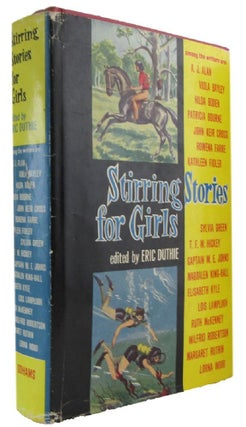 Item #172897 STIRRING STORIES FOR GIRLS. Eric Duthie
