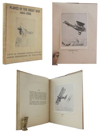 Item #172930 PLANES OF THE GREAT WAR. Howard Leigh