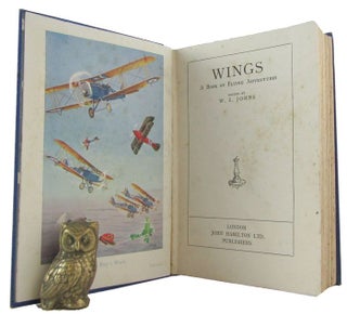 Item #172954 WINGS: A Book of Flying Adventures. Captain W. E. Johns