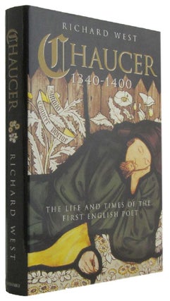 Item #173046 CHAUCER 1340-1400: The Life and Times of the First English Poet. Geoffrey Chaucer,...