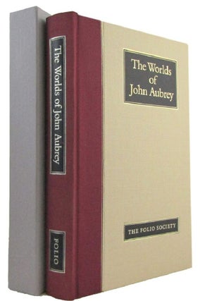 Item #173260 THE WORLDS OF JOHN AUBREY: Being a further selection of Brief Lives, together with...