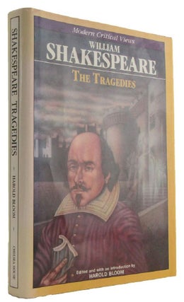 Item #173298 WILLIAM SHAKESPEARE: The Tragedies. William Shakespeare, Harold Bloom