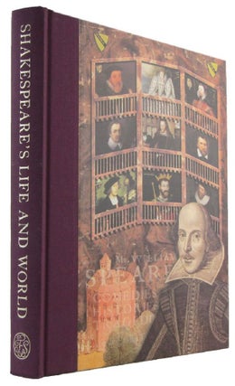 Item #173299 SHAKESPEARE'S LIFE AND WORLD. William Shakespeare, Katherine Duncan-Jones, Compiler