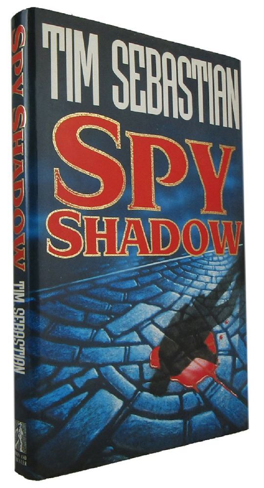 Tim Sebastian SPY SHADOW | Tim Sebastian