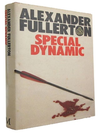 Item #173505 SPECIAL DYNAMIC. Alexander Fullerton