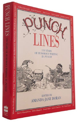 Item #173534 PUNCH LINES: 150 Years of Humorous Writing in Punch. Amanda Jane Doran