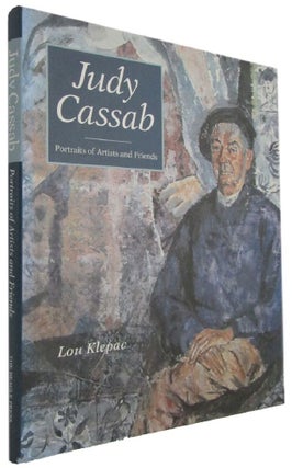 Item #173624 JUDY CASSAB: Portraits of Artists and Friends. Judy Cassab, Lou Klepac