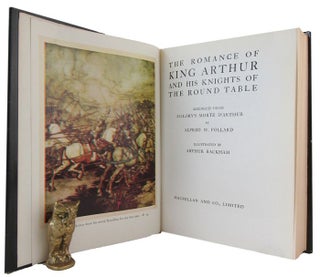 Item #173747 THE ROMANCE OF KING ARTHUR AND HIS KNIGHTS OF THE ROUND TABLE. Sir Thomas Malory