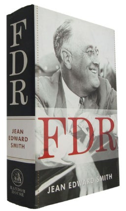 Item #173755 FDR. Franklin Delano Roosevelt, Jean Edward Smith