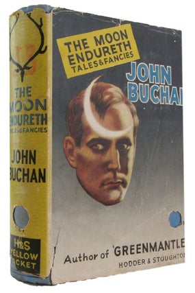 Item #173850 THE MOON ENDURETH: Tales and Fancies. John Buchan