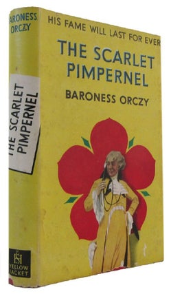 Item #173889 THE SCARLET PIMPERNEL. Baroness Orczy