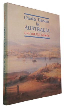 Item #173903 CHARLES DARWIN IN AUSTRALIA: with illustrations and additional commentary from other...