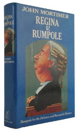Item #173934 REGINA v. RUMPOLE: Rumpole for the Defence and Rumpole's Return. John Mortimer