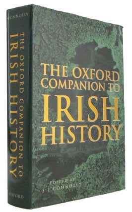 Item #173956 THE OXFORD COMPANION TO IRISH HISTORY. S. J. Connolly