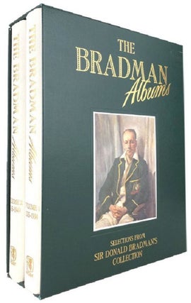 Item #174011 THE BRADMAN ALBUMS: Selections from Sir Donald Bradman's official collection. Donald...