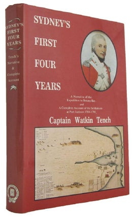 Item #174033 SYDNEY'S FIRST FOUR YEARS: being a reprint of A Narrative of the Expedition to...