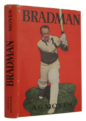 Item #174044 BRADMAN. Donald Bradman, A. G. Moyes