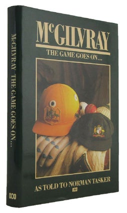 Item #174054 THE GAME GOES ON . . Alan McGilvray, Norman Tasker