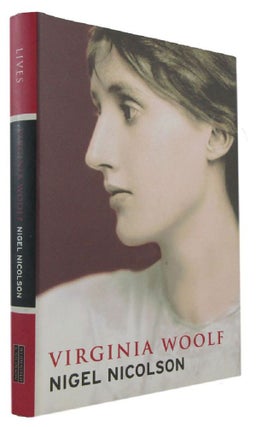 Item #174110 VIRGINIA WOOLF. Virginia Woolf, Nigel Nicolson
