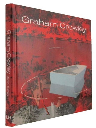 Item #174279 GRAHAM CROWLEY. Graham Crowley, Martin Holman