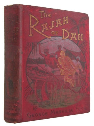 Item #174820 THE RAJAH OF DAH. G. Manville Fenn