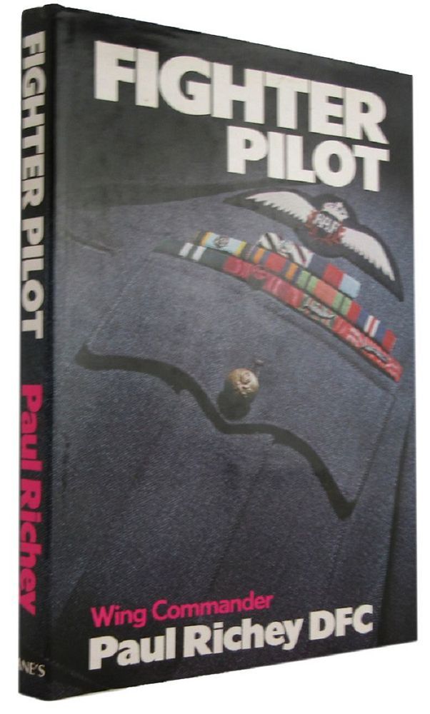 FIGHTER PILOT: A Personal Record of the Campaign in France 1939-1940 ...