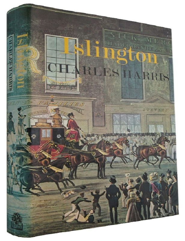 Item #176897 ISLINGTON. Charles Harris.