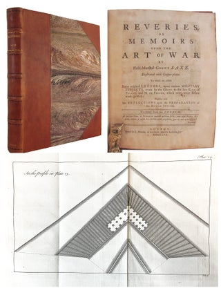 REVERIES, OR MEMOIRS UPON THE ART OF WAR: to which are added some original letters upon various military subjects,