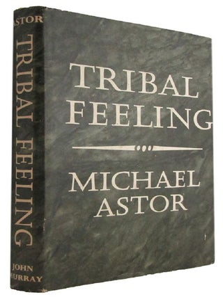 Item #177279 TRIBAL FEELING. Michael Astor
