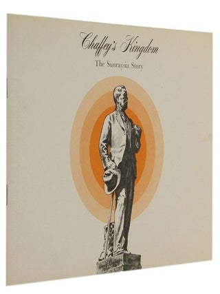 Item #178543 CHAFFEY'S KINGDOM: The Sunraysia Story [cover title]. Australian Dried Fruits...