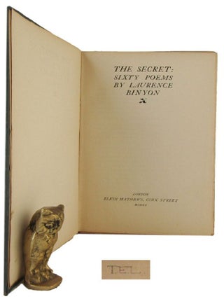 Item #179303 THE SECRET: sixty poems. Laurence Binyon