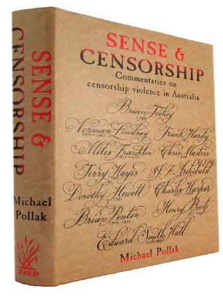 Item #179931 SENSE & CENSORSHIP: Commentaries on censorship violence in Australia. Michael...