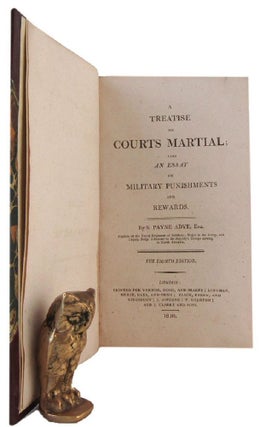 Item #179964 A TREATISE ON COURTS MARTIAL: also an essay on military punishments and rewards. S....