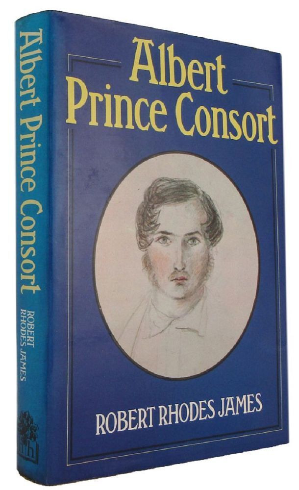 Ruebert Rhodd ALBERT, PRINCE CONSORT: A Biography | Prince of Saxe-Coburg Albert ...