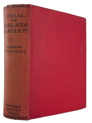 TRIAL OF ADELAIDE BARTLETT.