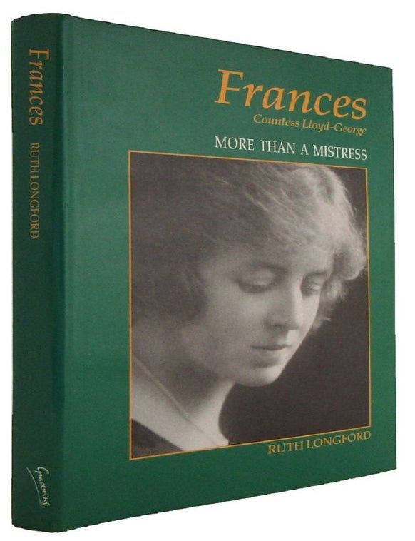 FRANCES, COUNTESS LLOYD GEORGE: More than a Mistress | Frances ...