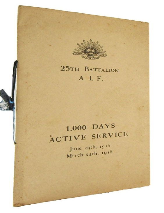 Item #182059 SOUVENIR MENU: Battalion Dinner to commemorate 1,000 Days Active Service. June 29th, 1915-March 24th, 1918. A. I F. 25th Battalion.