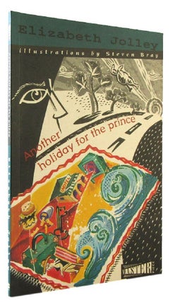 Item #182691 ANOTHER HOLIDAY FOR THE PRINCE. Elizabeth Jolley