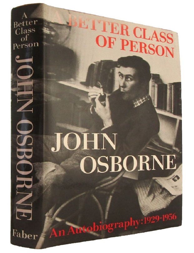 Item #183181 A BETTER CLASS OF PERSON: An Autobiography 1929-1956. John Osborne.