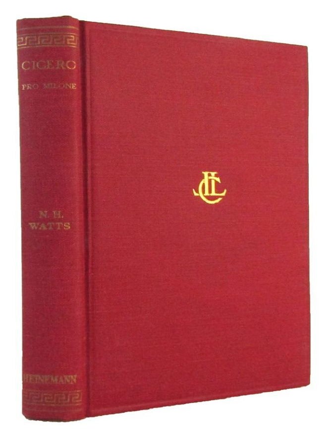 Item #183504 THE SPEECHES. . . With an English translation by N. H. Watts. M. Tullius Cicero.