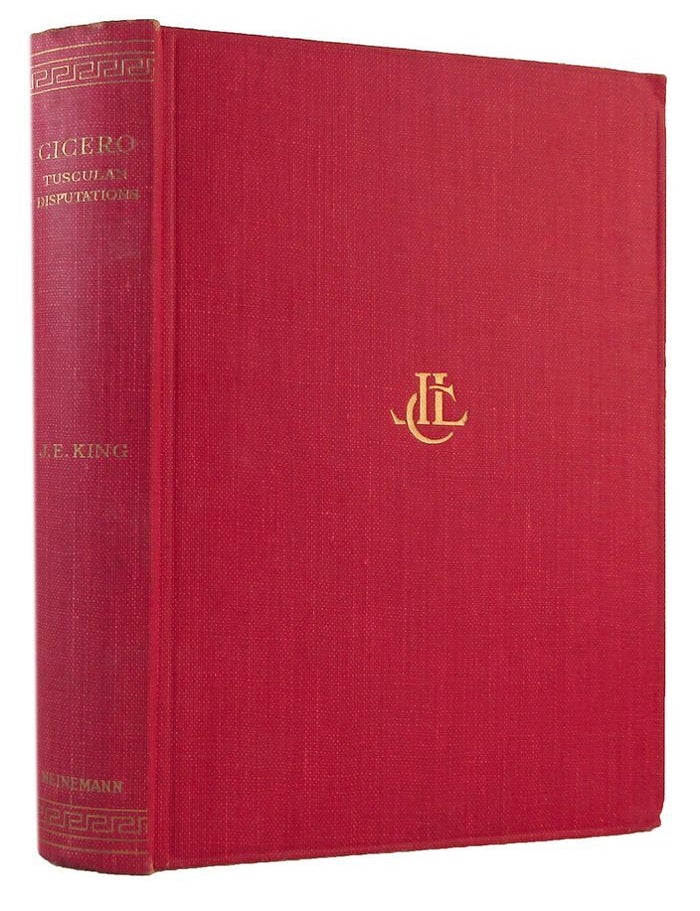 Item #183606 TUSCULAN DISPUTATIONS. With an English translation by J. E. King. M. Tullius Cicero.