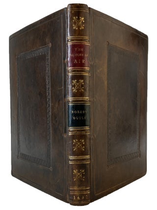 THE GENERAL HISTORY OF THE AIR, Designed and Begun by the Honble Robert Boyle Esq.